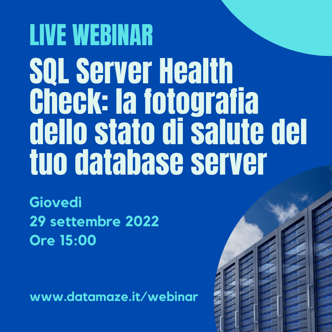 SQL Server Health Check: la fotografia dello stato di salute del tuo database server